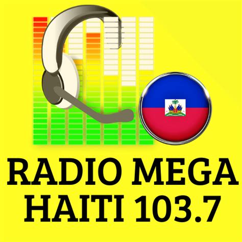 Radio Mega Haiti 103.7 FM .